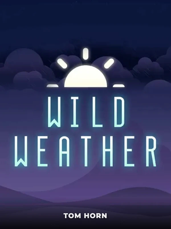 Wild Weather