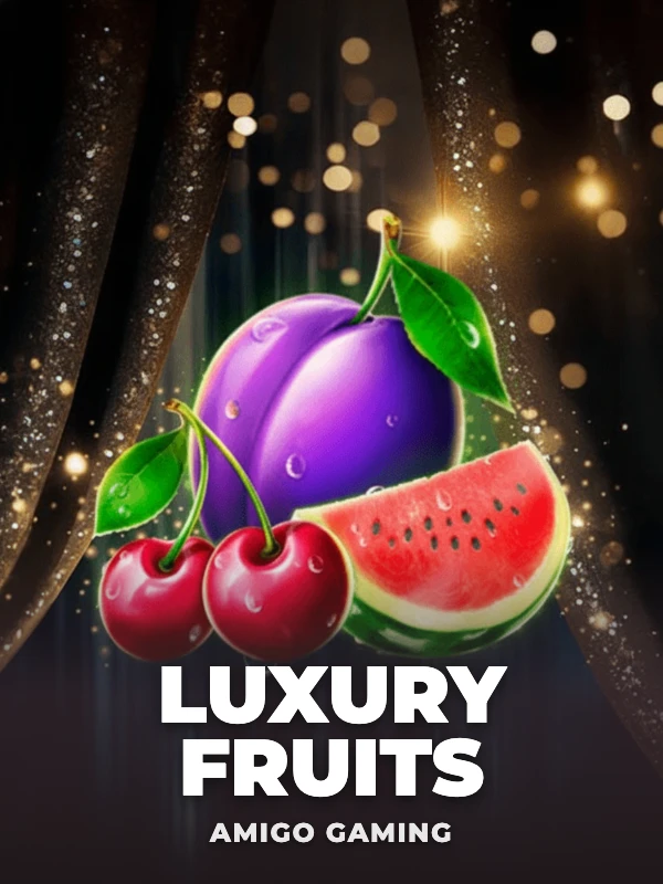 Luxury Fruits