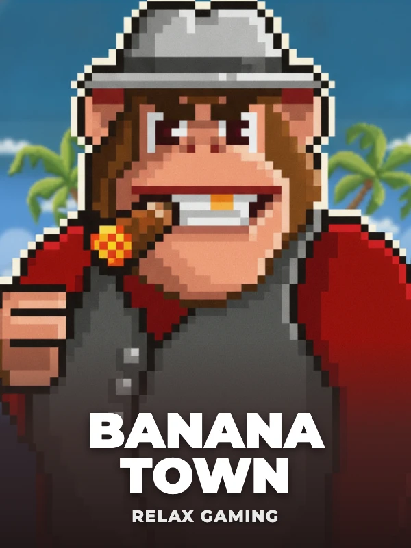 Banana Town