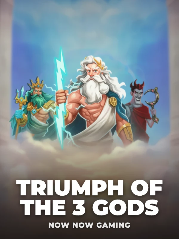Triumph of the 3 Gods