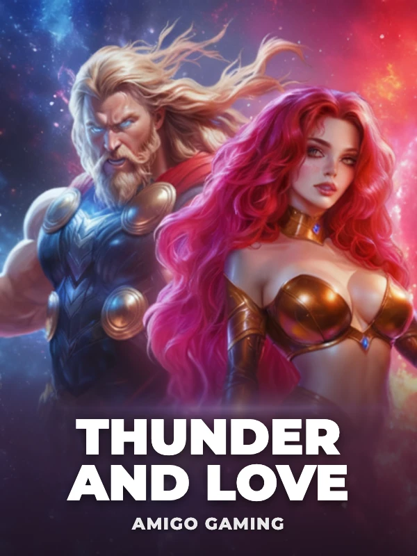 Thunder and Love