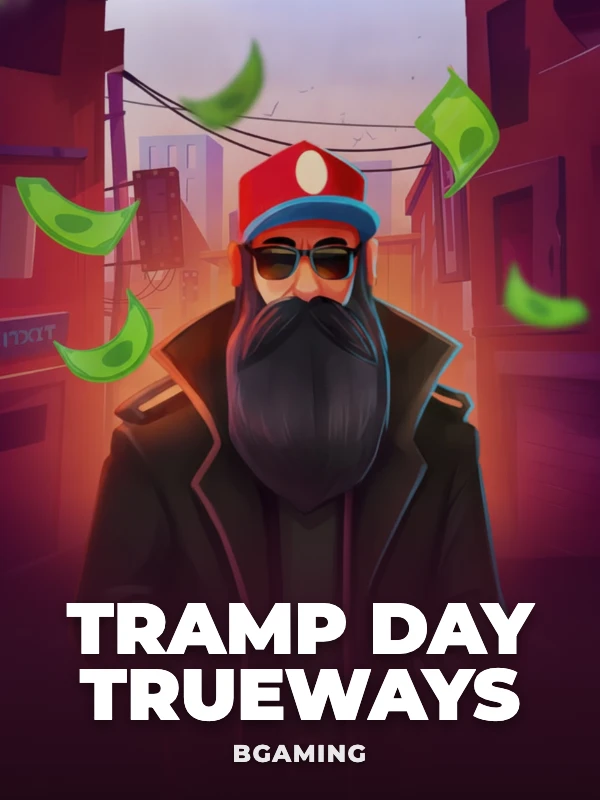 Tramp Day TRUEWAYS