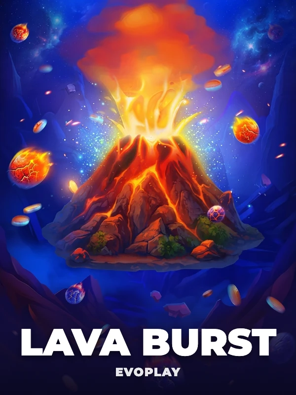 Lava Burst