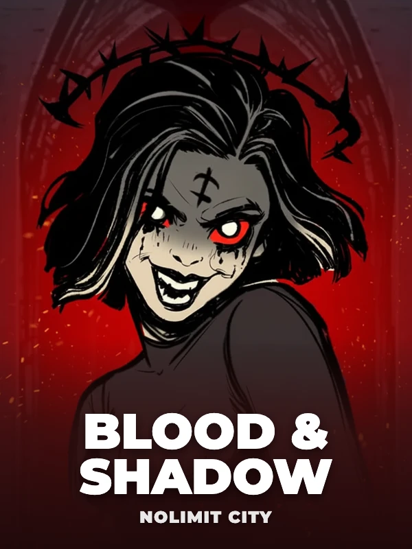 Blood & Shadow