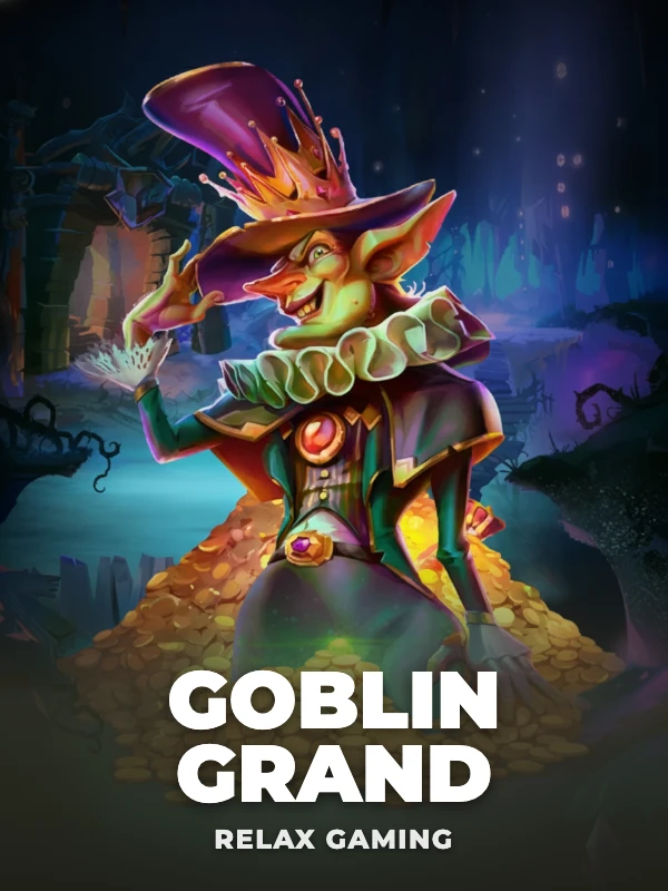 Goblin Grand